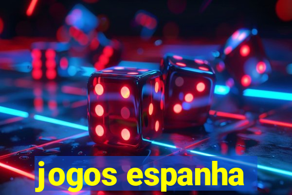 jogos espanha