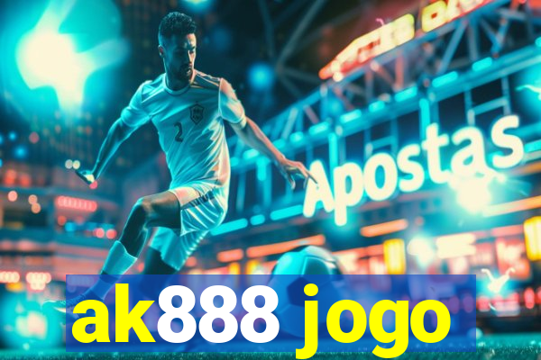 ak888 jogo