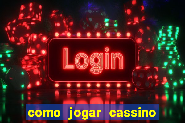 como jogar cassino na betano