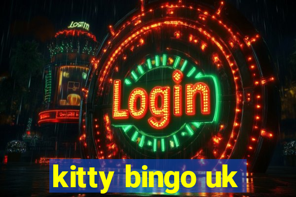 kitty bingo uk