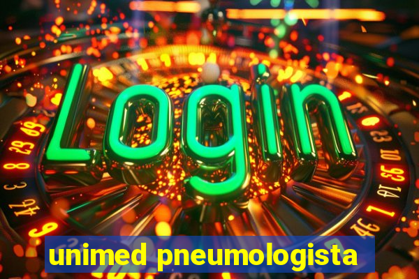 unimed pneumologista