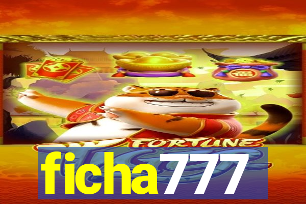 ficha777