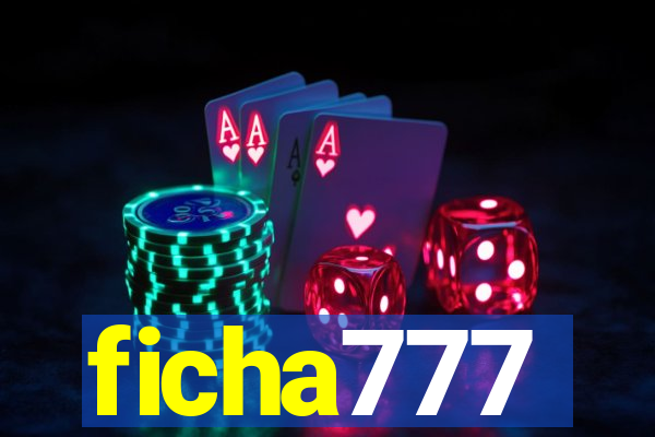 ficha777