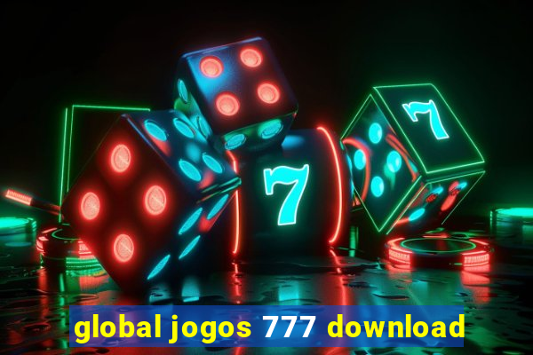 global jogos 777 download