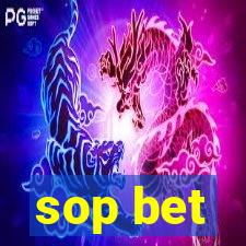 sop bet