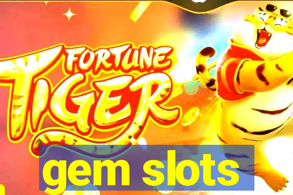 gem slots