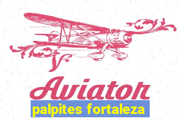 palpites fortaleza