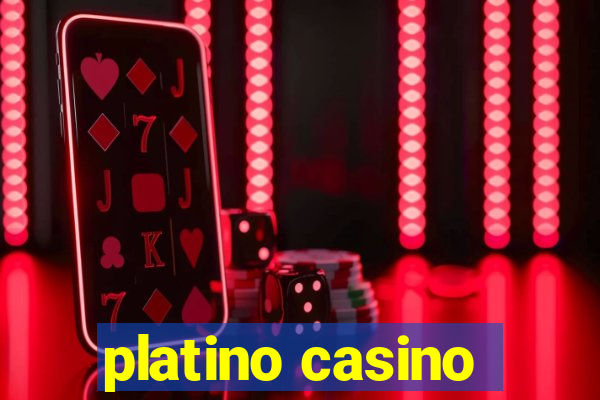 platino casino