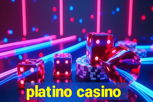 platino casino