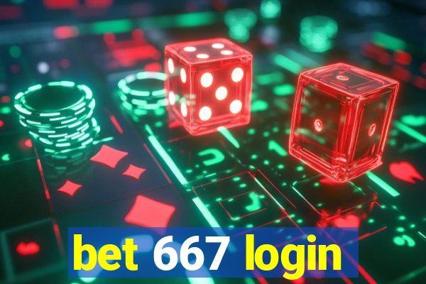 bet 667 login