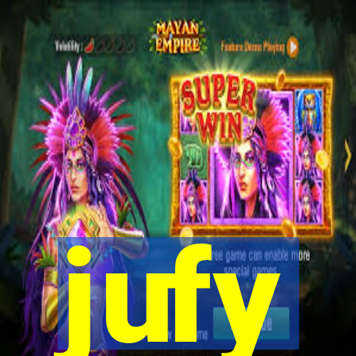 jufy