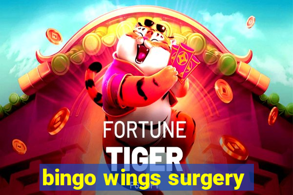 bingo wings surgery