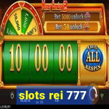 slots rei 777