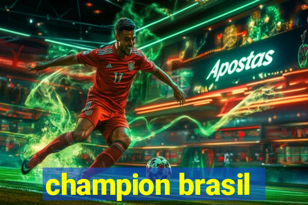 champion brasil