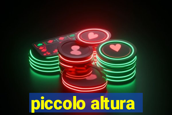 piccolo altura