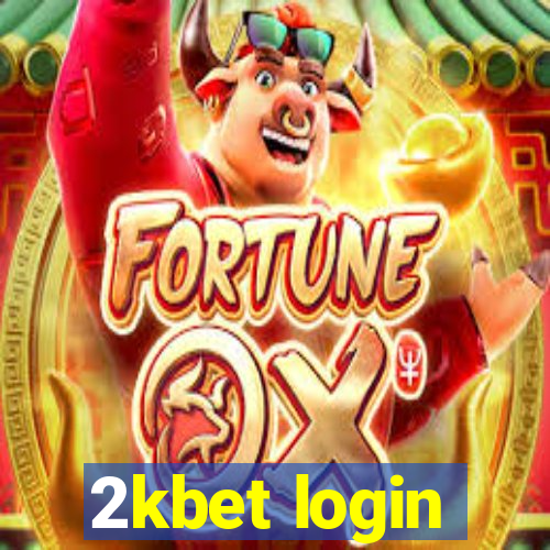 2kbet login