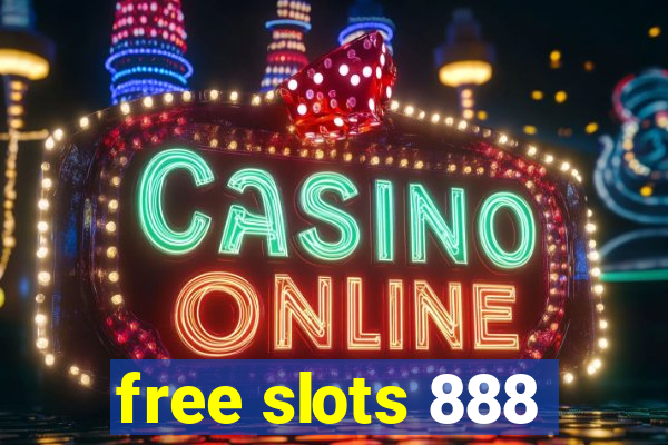 free slots 888