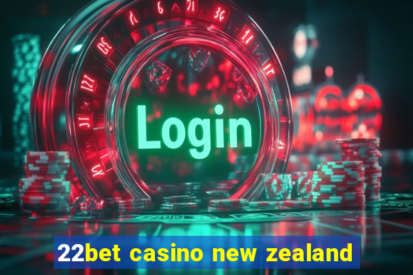 22bet casino new zealand