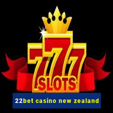 22bet casino new zealand