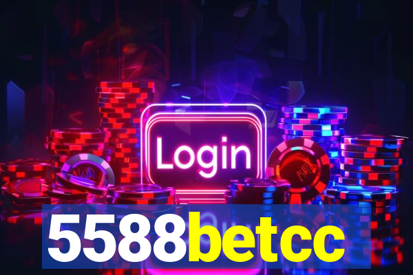 5588betcc