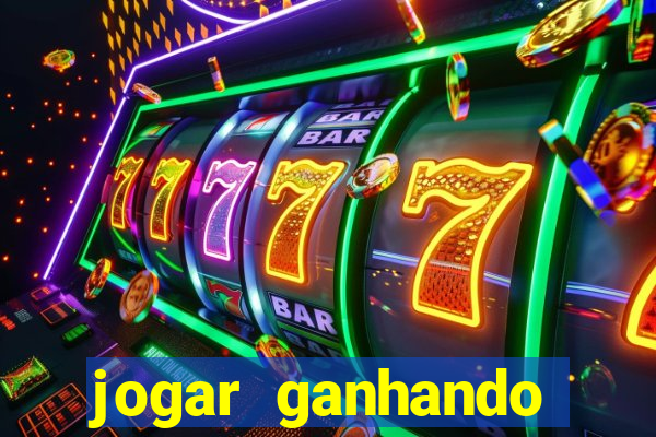 jogar ganhando dinheiro de verdade