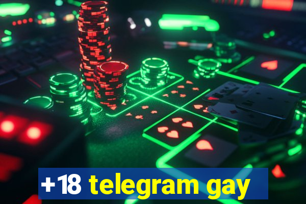 +18 telegram gay