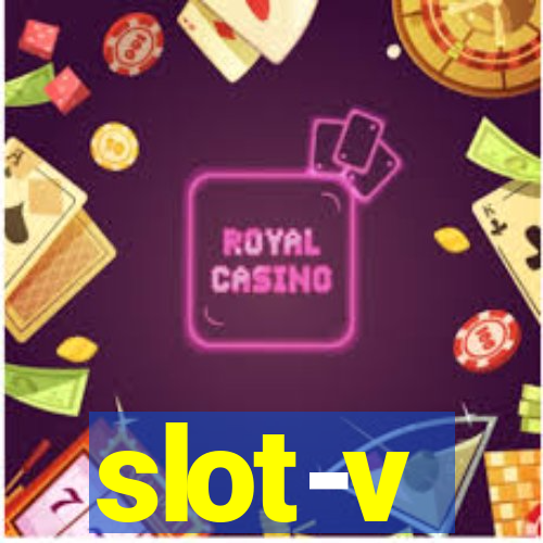 slot-v