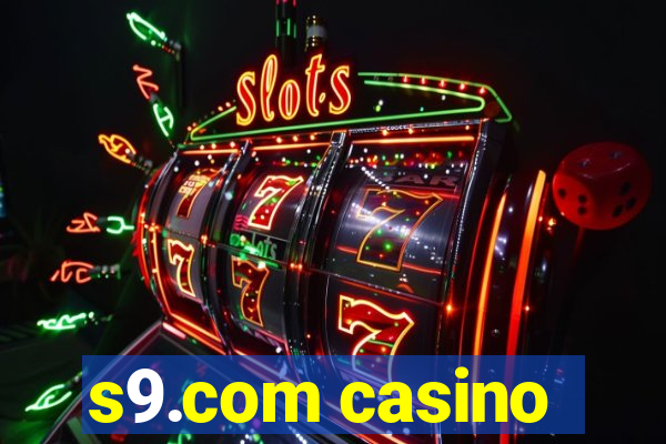 s9.com casino