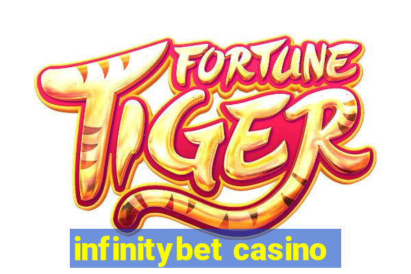 infinitybet casino