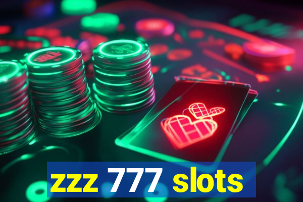 zzz 777 slots