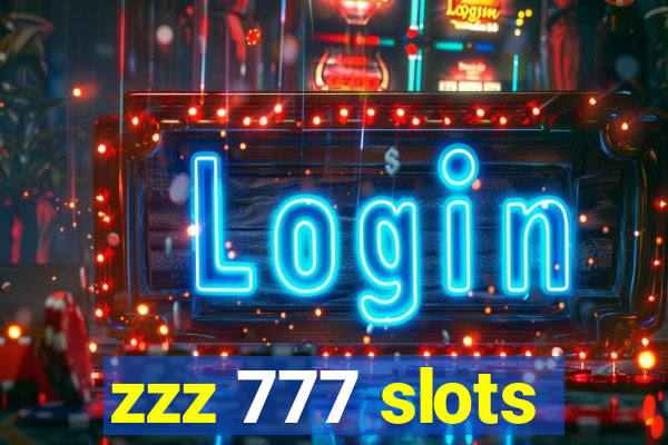 zzz 777 slots