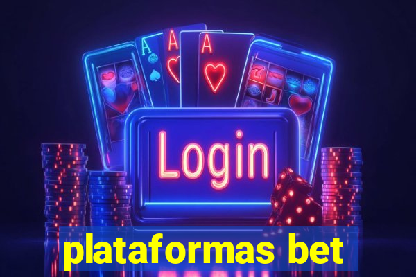 plataformas bet