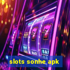 slots sonhe apk