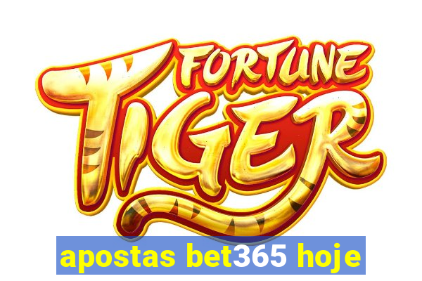 apostas bet365 hoje