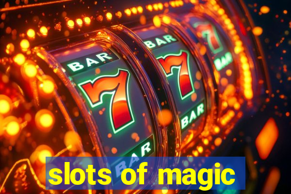 slots of magic