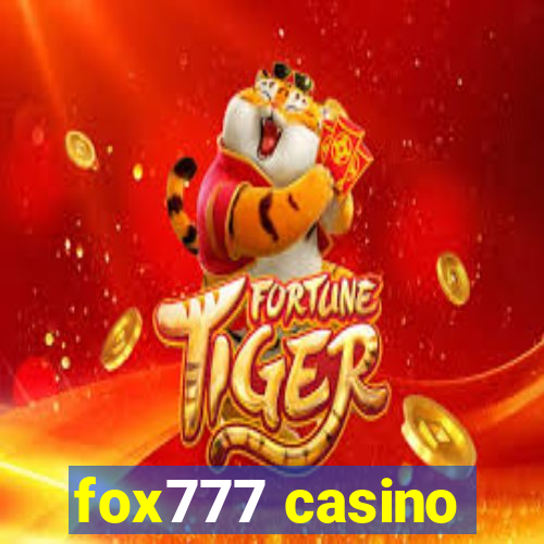 fox777 casino