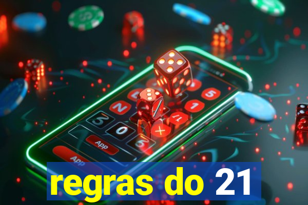 regras do 21