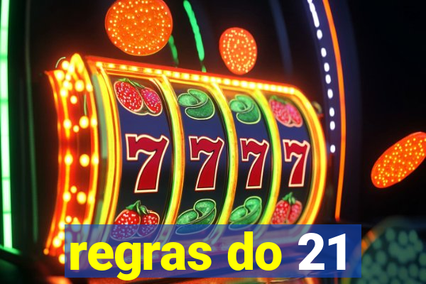 regras do 21