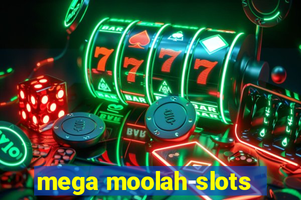 mega moolah-slots