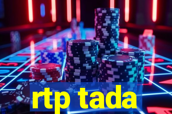 rtp tada