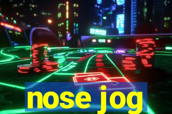 nose jog