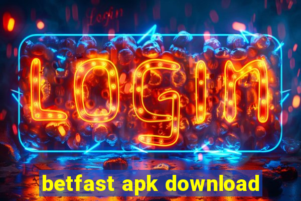 betfast apk download