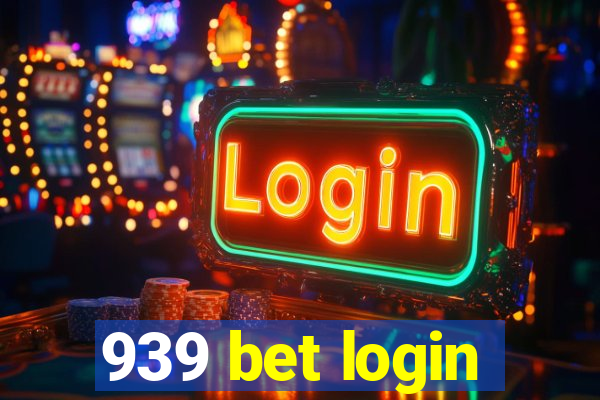 939 bet login