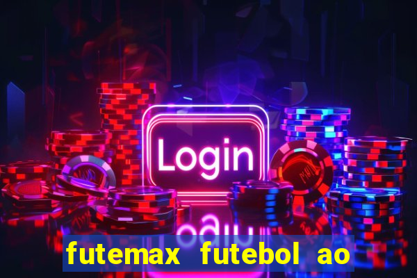 futemax futebol ao vivo brasil