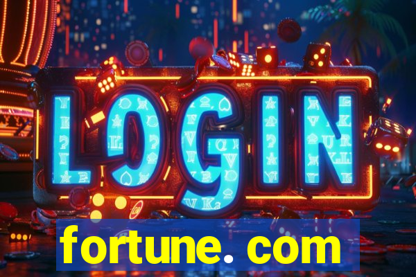 fortune. com