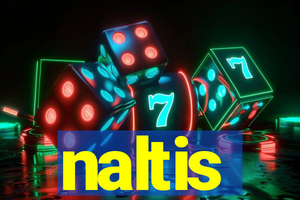 naltis