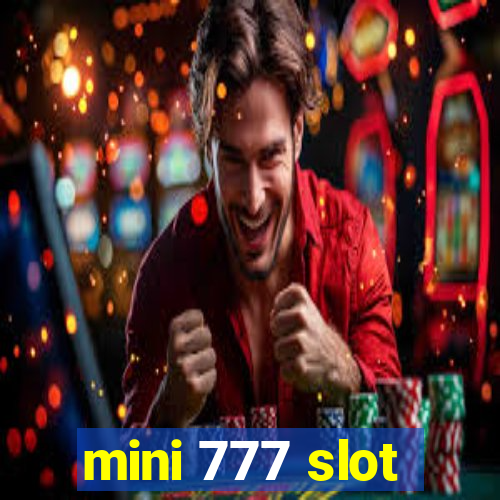 mini 777 slot