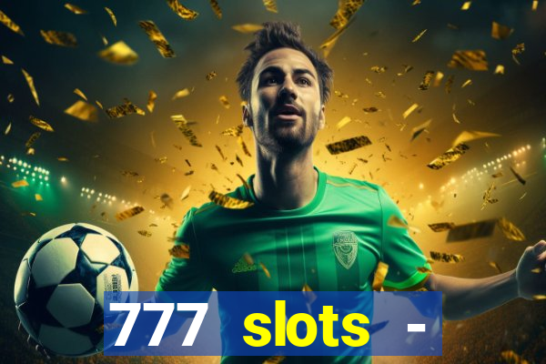 777 slots - reclame aqui