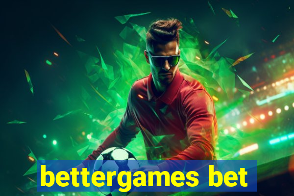 bettergames bet