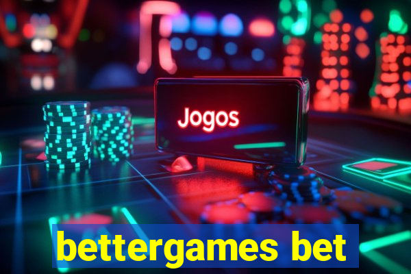 bettergames bet